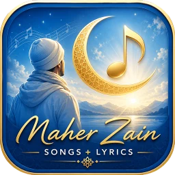 Maher Zain Song's plus Lyrics