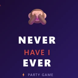 Never Have I Ever - Game